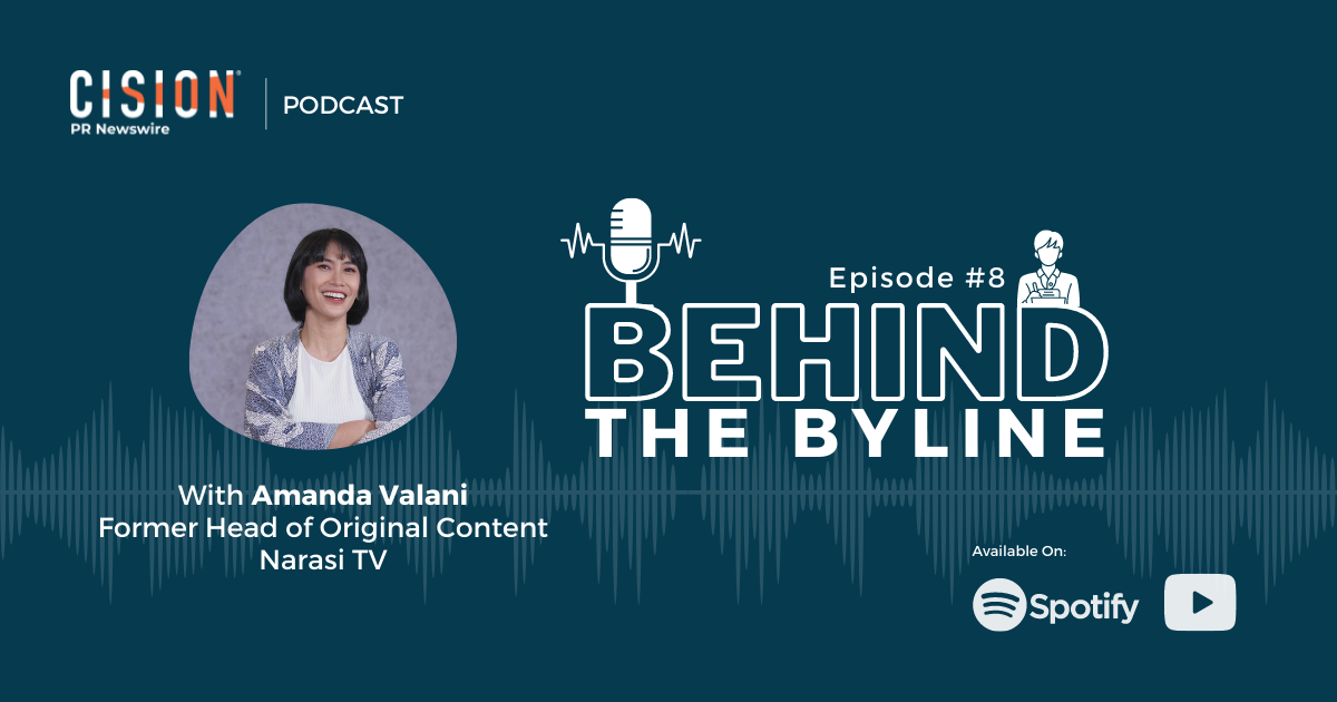 Behind The Byline Podcast: With Amanda Valani, Former Head of Original Content, Narasi TV