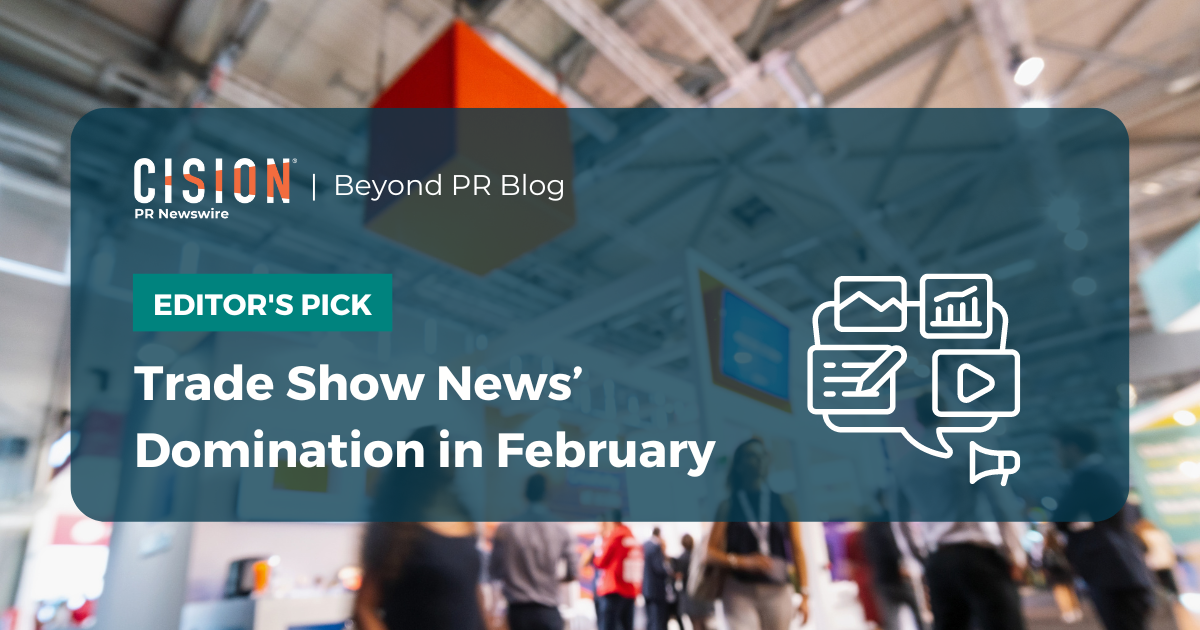 Trade Show News’ Domination in February