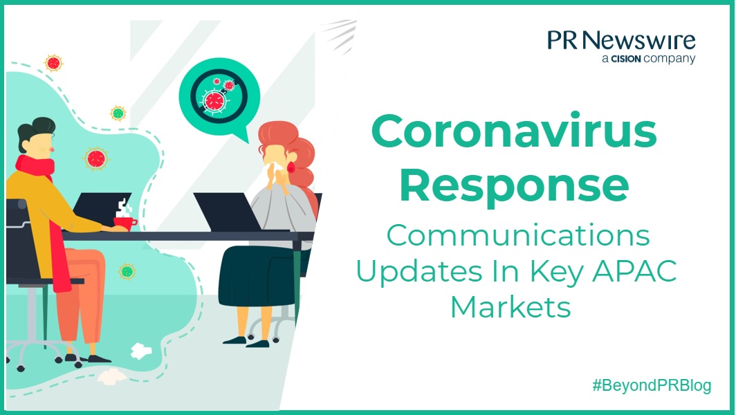 Coronavirus Response: Communications Updates In Key APAC Markets