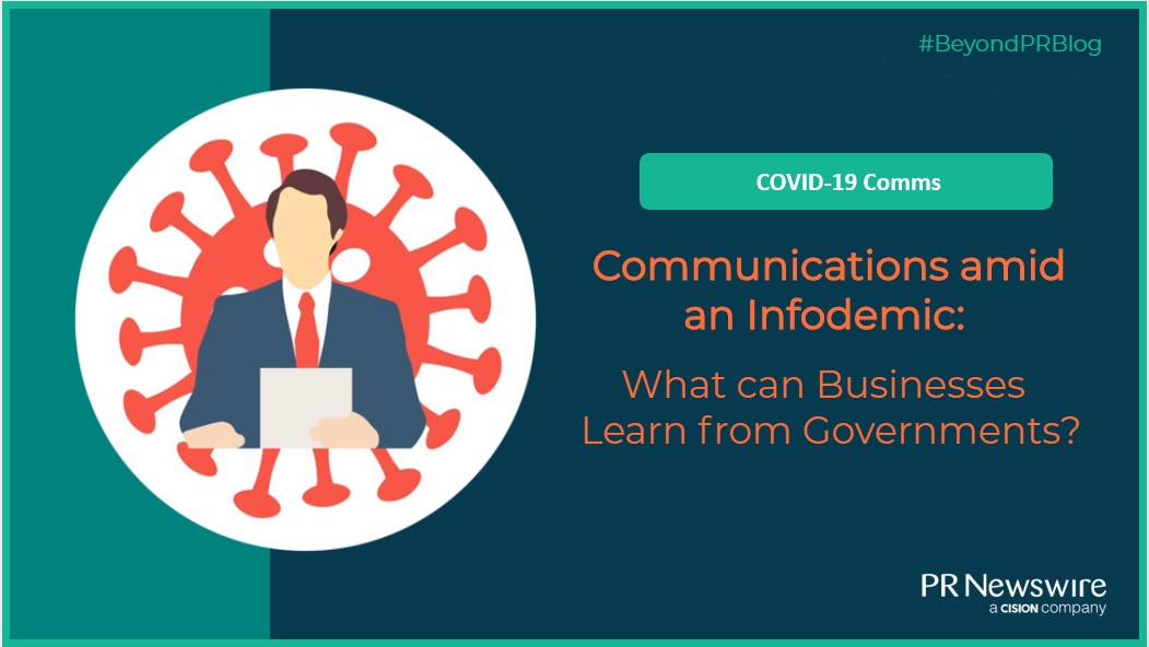 COVID-19 Comms: Communications amid an Infodemic - What can Businesses Learn from Governments?