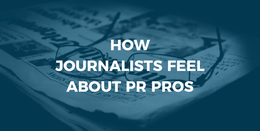 How Journalists Feel About PR Pros